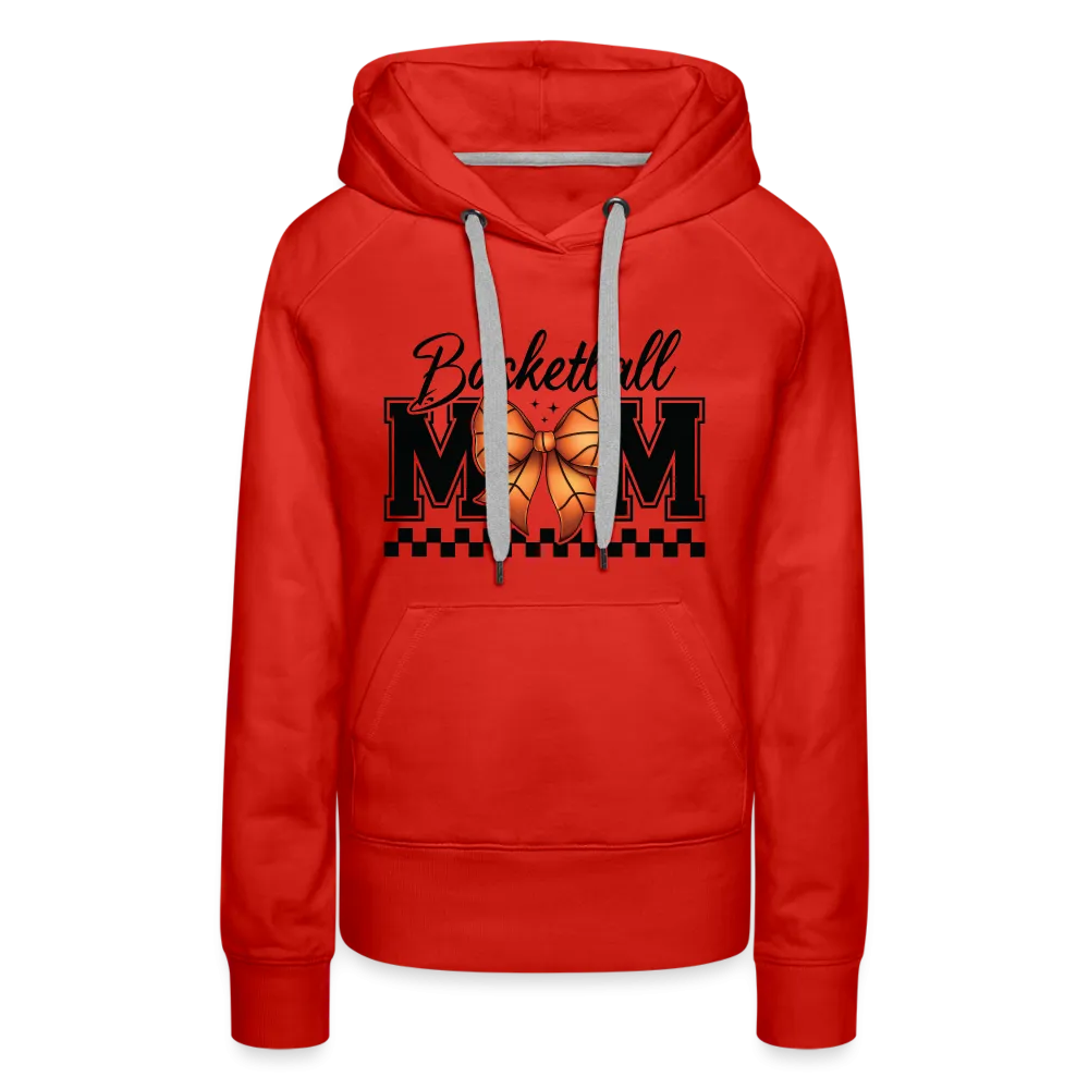 Basketball Mom Women’s Premium Hoodie