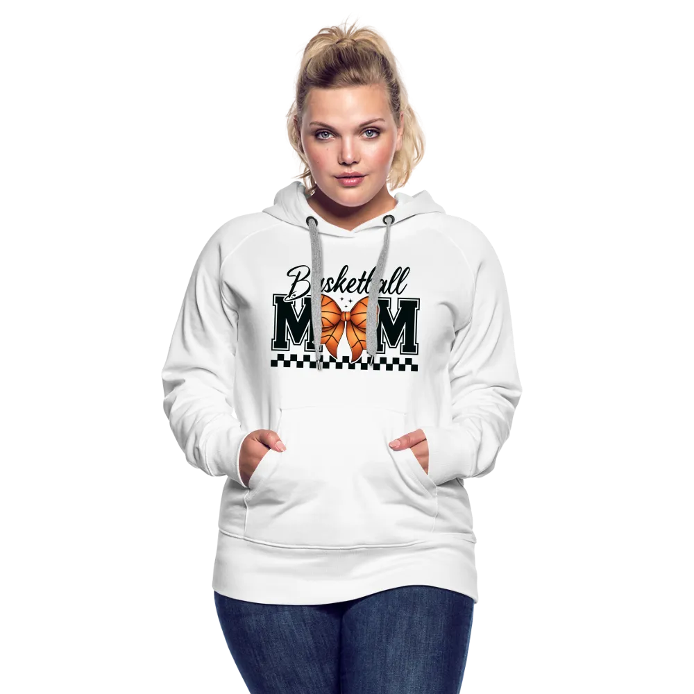 Basketball Mom Women’s Premium Hoodie