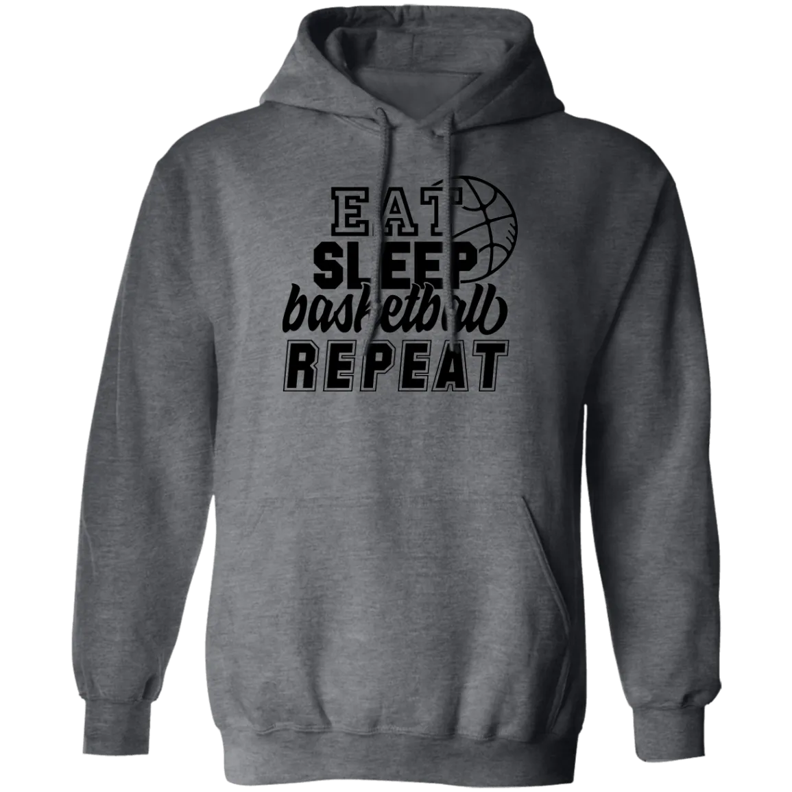 Eat Sleep Basketball ...Pullover Hoodie